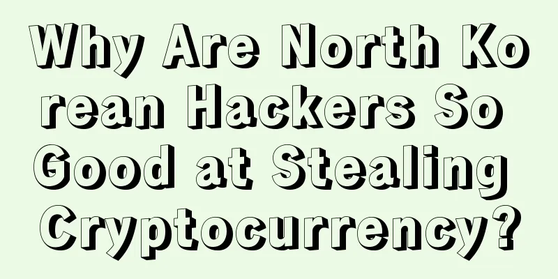 Why Are North Korean Hackers So Good at Stealing Cryptocurrency?