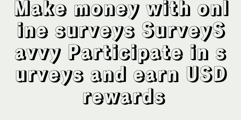 Make money with online surveys SurveySavvy Participate in surveys and earn USD rewards