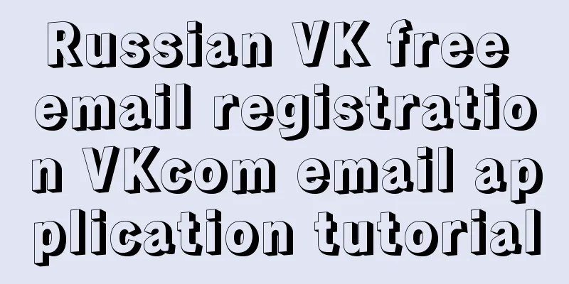 Russian VK free email registration VKcom email application tutorial