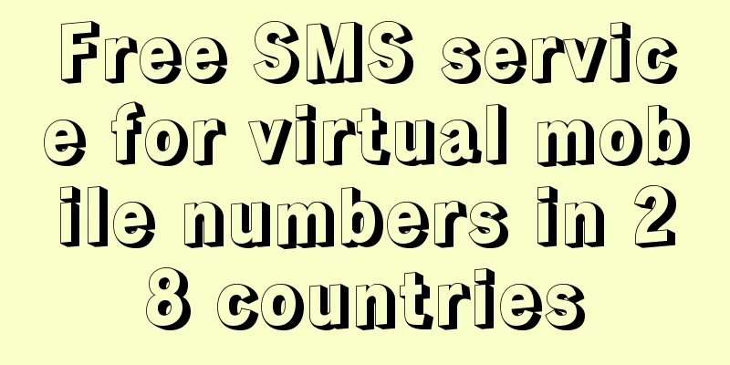 Free SMS service for virtual mobile numbers in 28 countries