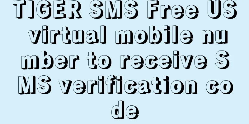 TIGER SMS Free US virtual mobile number to receive SMS verification code