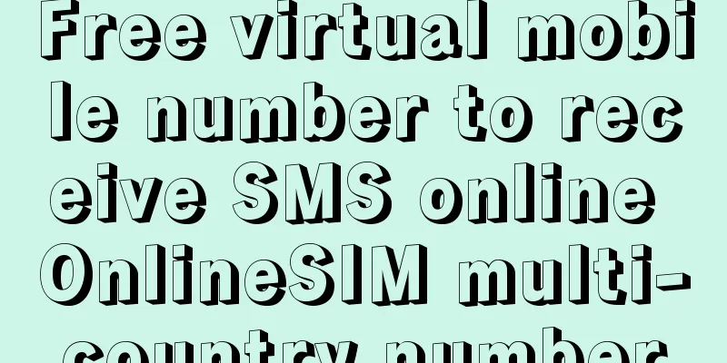 Free virtual mobile number to receive SMS online OnlineSIM multi-country number