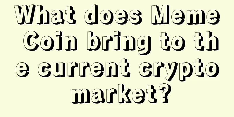 What does Meme Coin bring to the current crypto market?