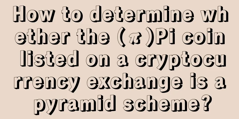 How to determine whether the (π)Pi coin listed on a cryptocurrency exchange is a pyramid scheme?