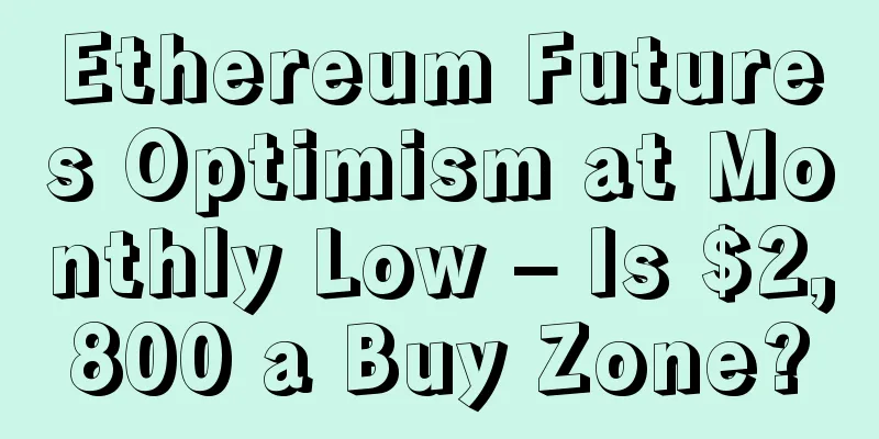 Ethereum Futures Optimism at Monthly Low – Is $2,800 a Buy Zone?