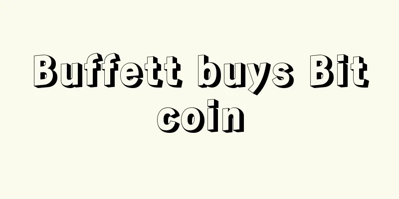 Buffett buys Bitcoin