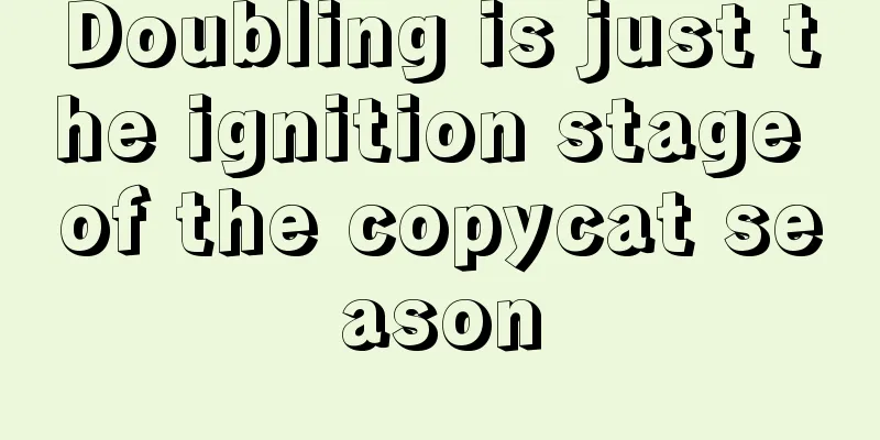 Doubling is just the ignition stage of the copycat season