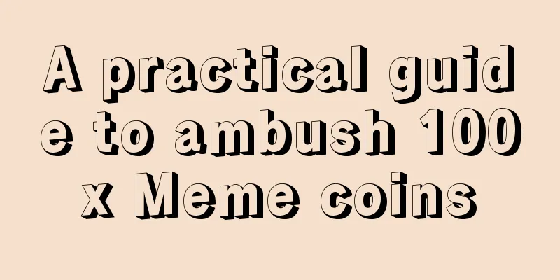 A practical guide to ambush 100x Meme coins