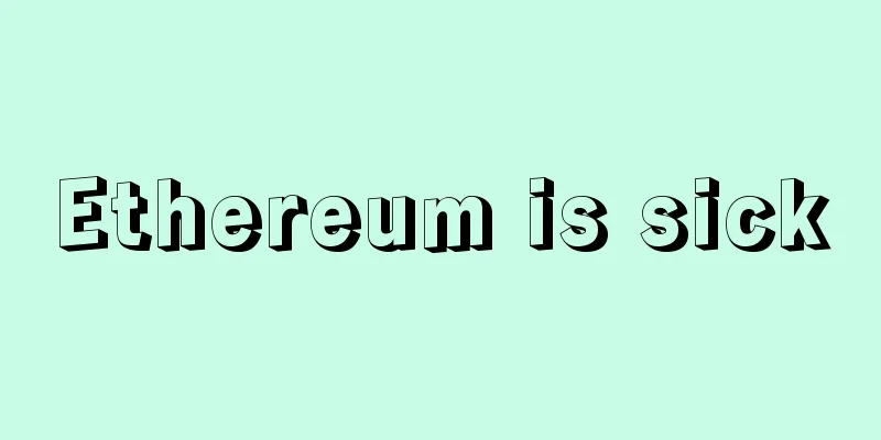 Ethereum is sick