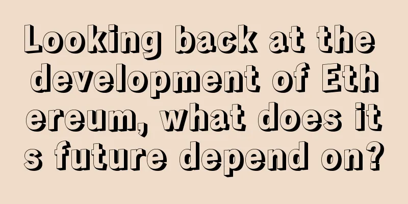 Looking back at the development of Ethereum, what does its future depend on?