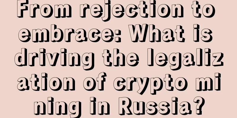 From rejection to embrace: What is driving the legalization of crypto mining in Russia?