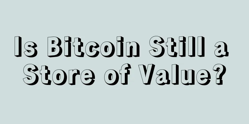 Is Bitcoin Still a Store of Value?