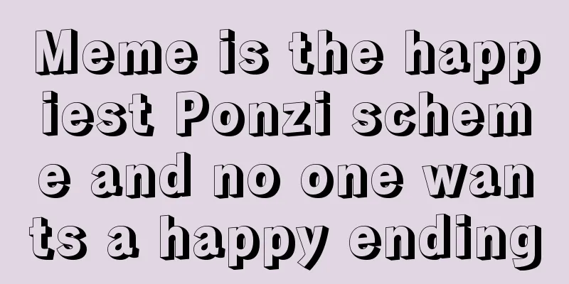 Meme is the happiest Ponzi scheme and no one wants a happy ending