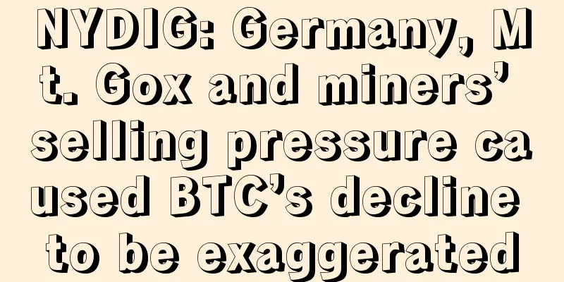 NYDIG: Germany, Mt. Gox and miners’ selling pressure caused BTC’s decline to be exaggerated