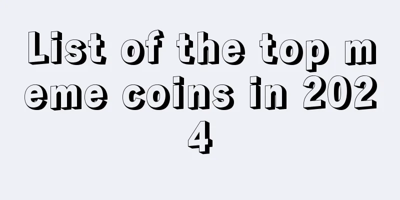 List of the top meme coins in 2024