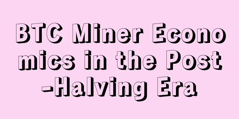 BTC Miner Economics in the Post-Halving Era