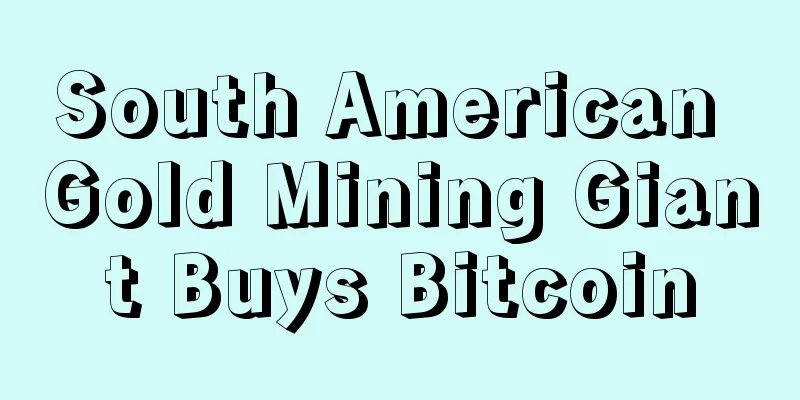 South American Gold Mining Giant Buys Bitcoin