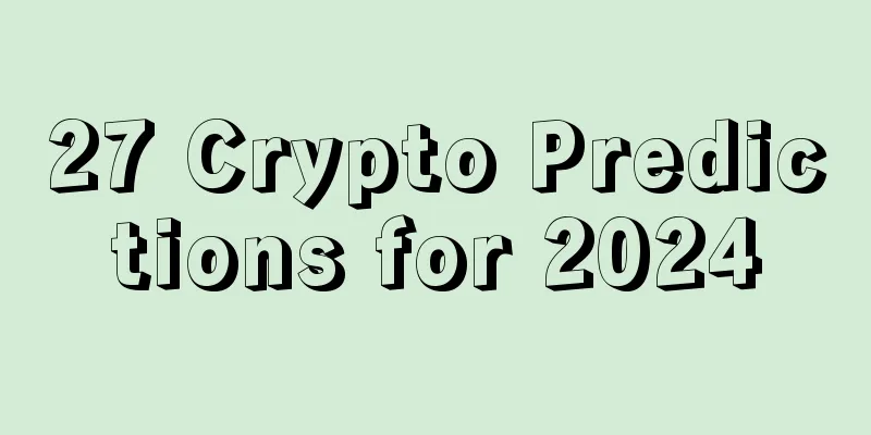 27 Crypto Predictions for 2024