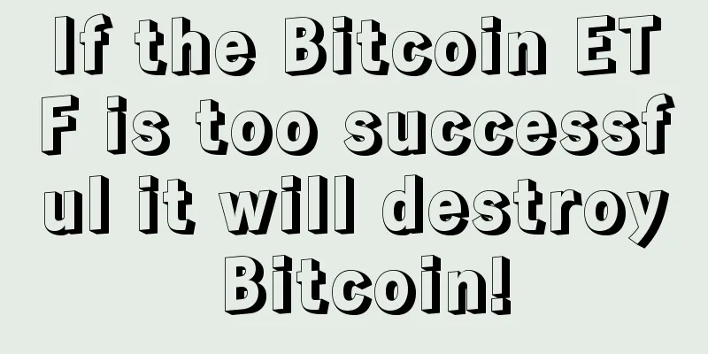 If the Bitcoin ETF is too successful it will destroy Bitcoin!