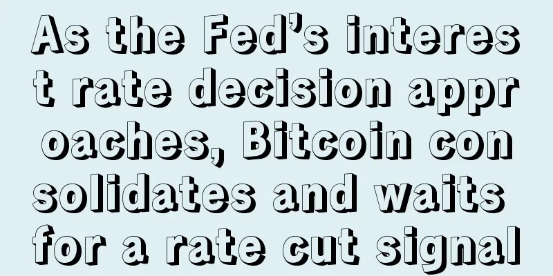 As the Fed’s interest rate decision approaches, Bitcoin consolidates and waits for a rate cut signal