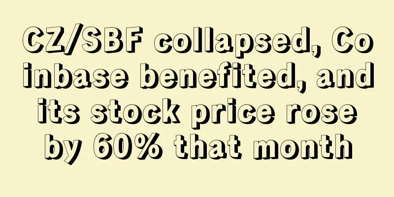 CZ/SBF collapsed, Coinbase benefited, and its stock price rose by 60% that month