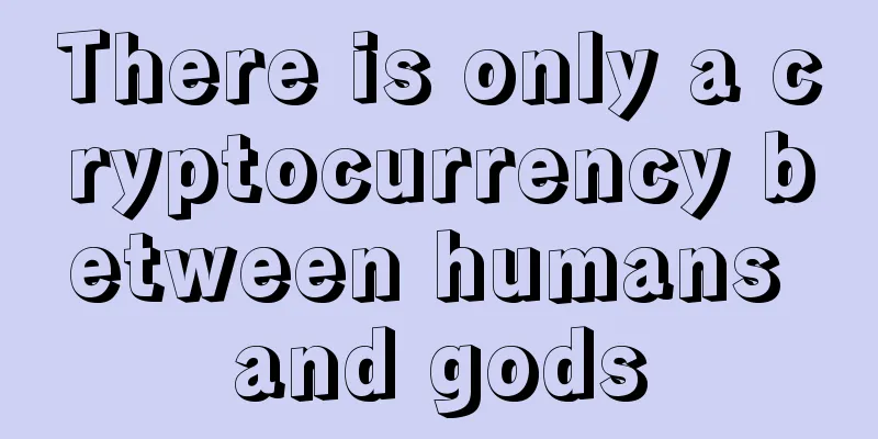 There is only a cryptocurrency between humans and gods