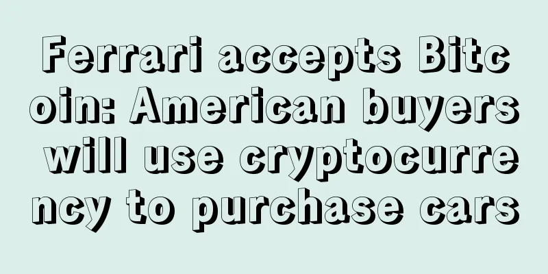 Ferrari accepts Bitcoin: American buyers will use cryptocurrency to purchase cars
