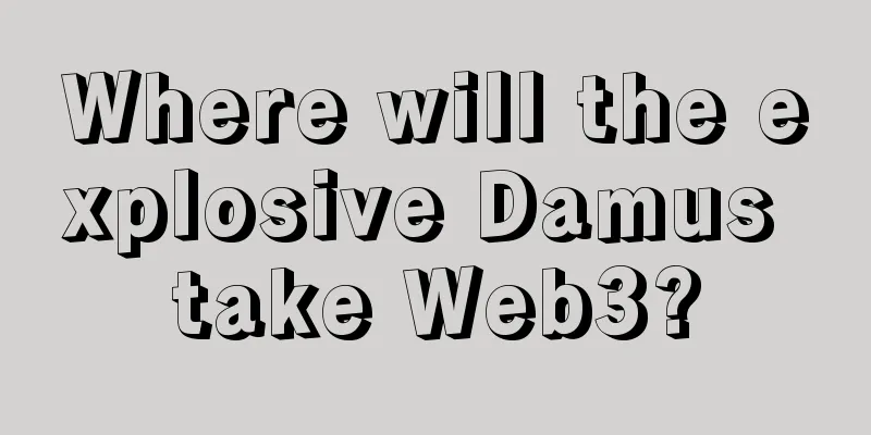 Where will the explosive Damus take Web3?