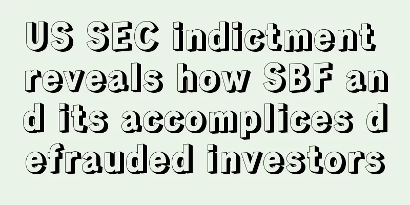 US SEC indictment reveals how SBF and its accomplices defrauded investors