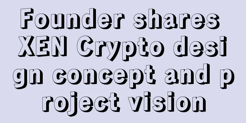 Founder shares XEN Crypto design concept and project vision