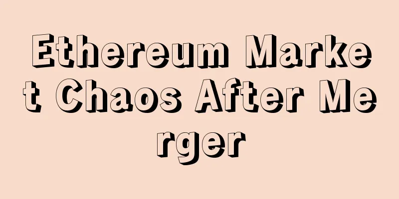 Ethereum Market Chaos After Merger