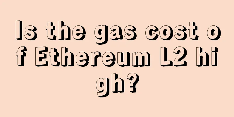 Is the gas cost of Ethereum L2 high?