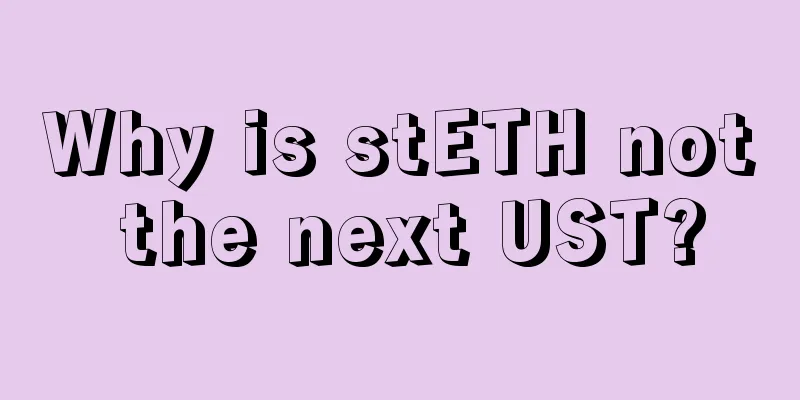 Why is stETH not the next UST?