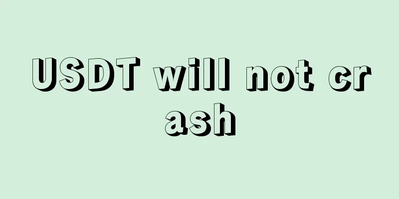 USDT will not crash