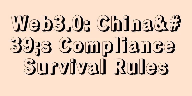 Web3.0: China's Compliance Survival Rules