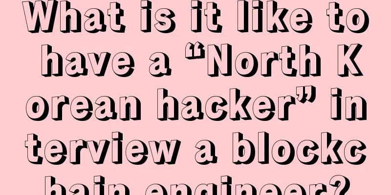What is it like to have a “North Korean hacker” interview a blockchain engineer?