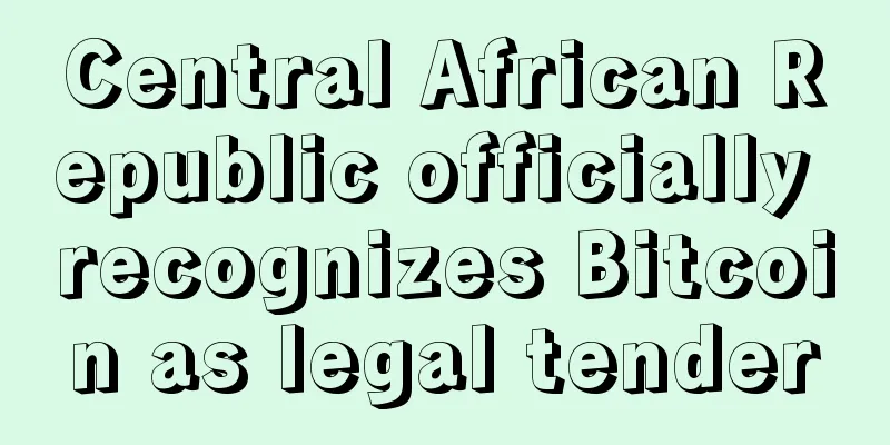 Central African Republic officially recognizes Bitcoin as legal tender