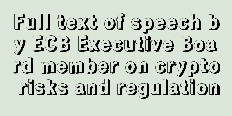 Full text of speech by ECB Executive Board member on crypto risks and regulation
