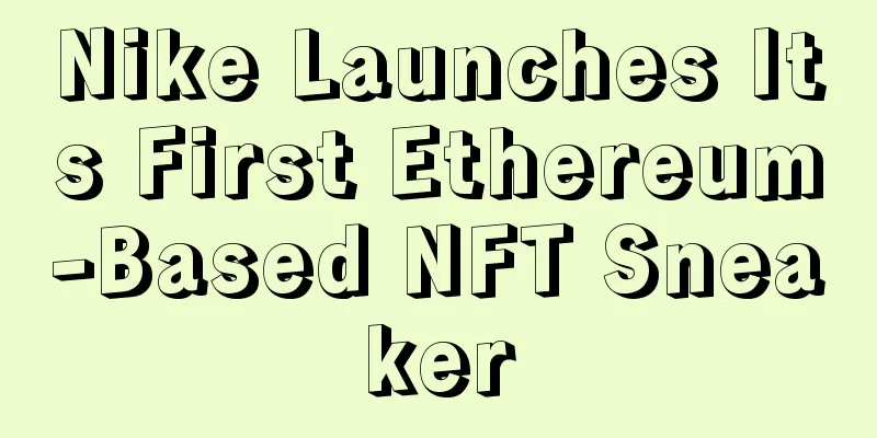 Nike Launches Its First Ethereum-Based NFT Sneaker