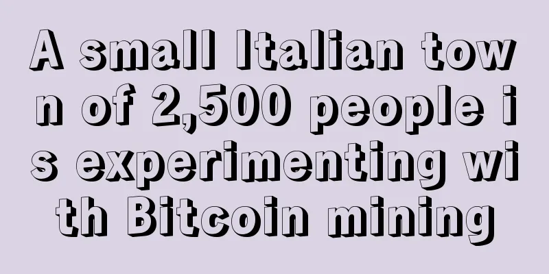 A small Italian town of 2,500 people is experimenting with Bitcoin mining