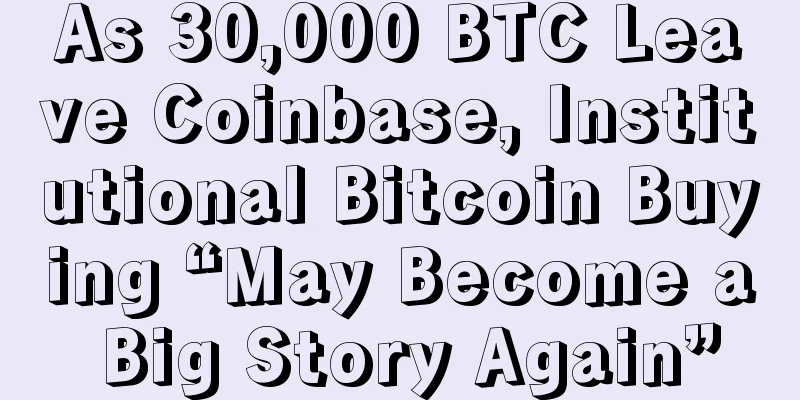 As 30,000 BTC Leave Coinbase, Institutional Bitcoin Buying “May Become a Big Story Again”