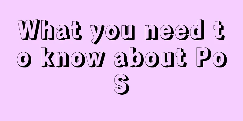 What you need to know about PoS