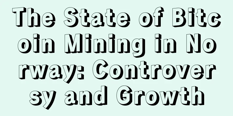 The State of Bitcoin Mining in Norway: Controversy and Growth