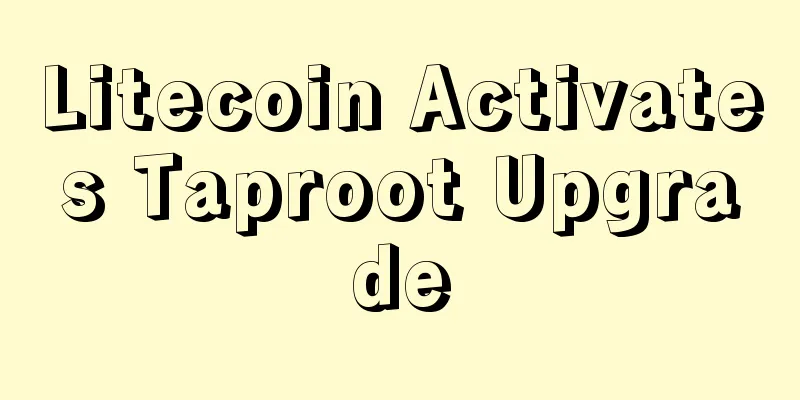 Litecoin Activates Taproot Upgrade