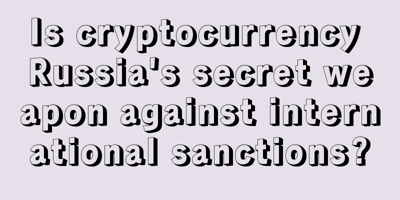 Is cryptocurrency Russia's secret weapon against international sanctions?