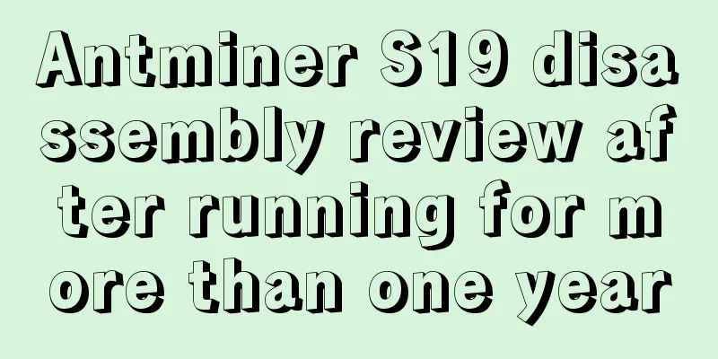 Antminer S19 disassembly review after running for more than one year