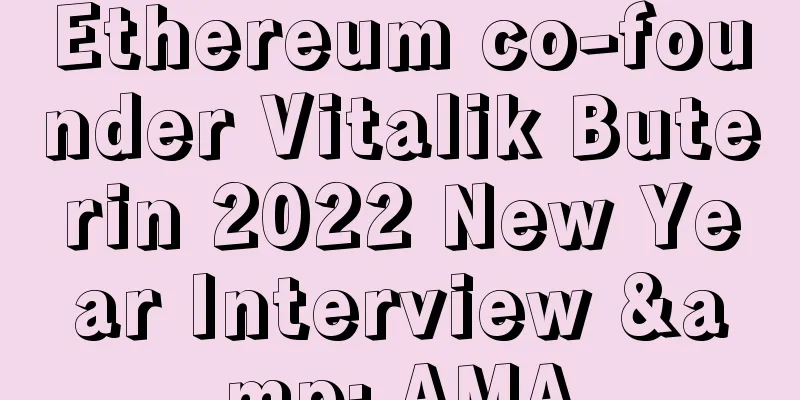 Ethereum co-founder Vitalik Buterin 2022 New Year Interview & AMA
