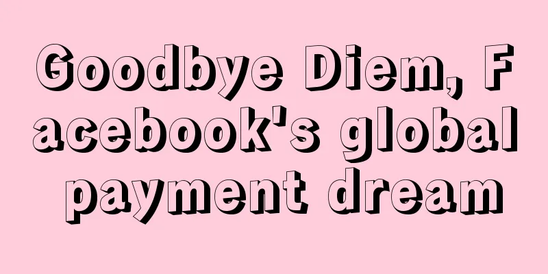 Goodbye Diem, Facebook's global payment dream