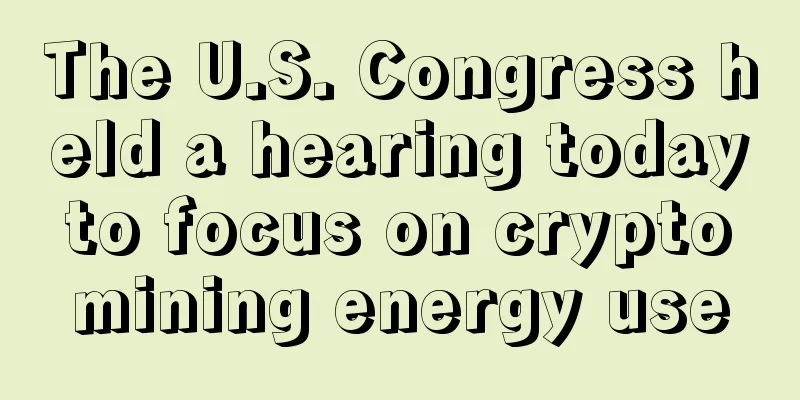 The U.S. Congress held a hearing today to focus on crypto mining energy use