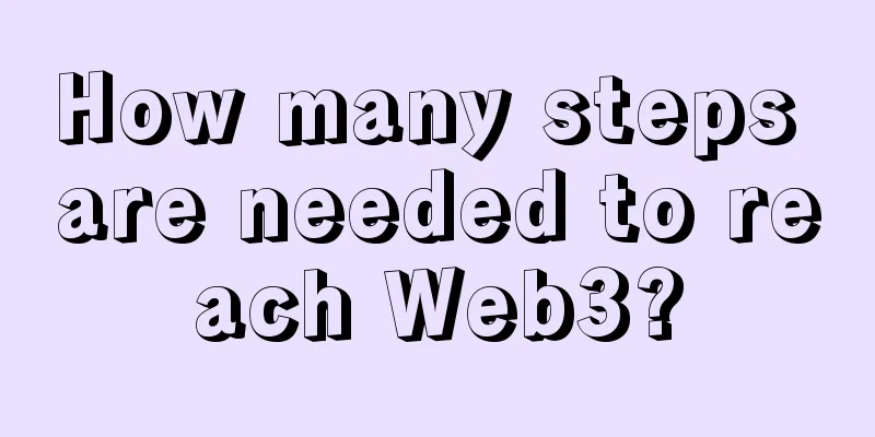 How many steps are needed to reach Web3?